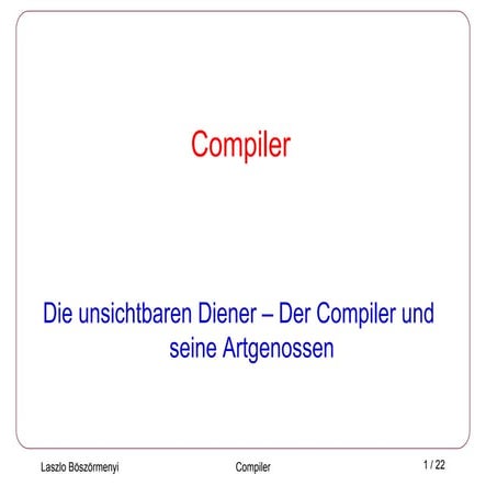 Die unsichtbaren Diener – Der Compiler und seine Artgenossen