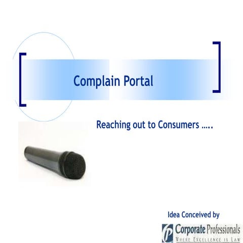 Complain portal   reaching out to customers
