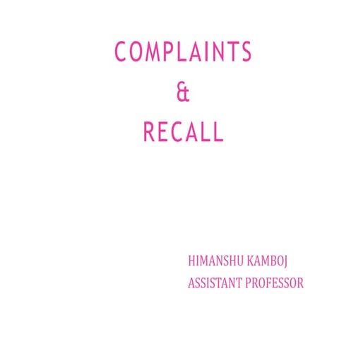 Complaints and recalls himanshu