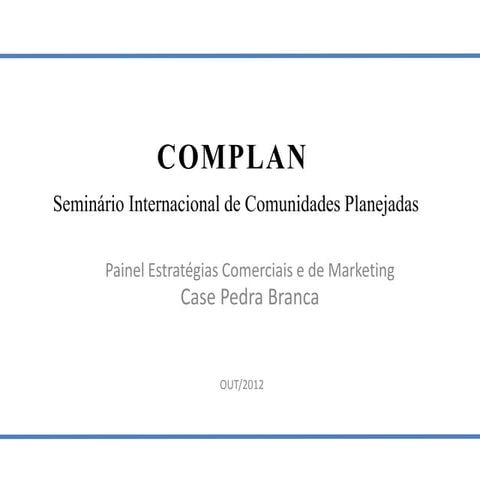 Complan painel estratégias com&mkt renato ramos_final