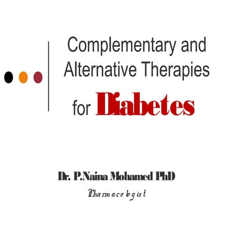 Complementary and alternative therapies for diabetes