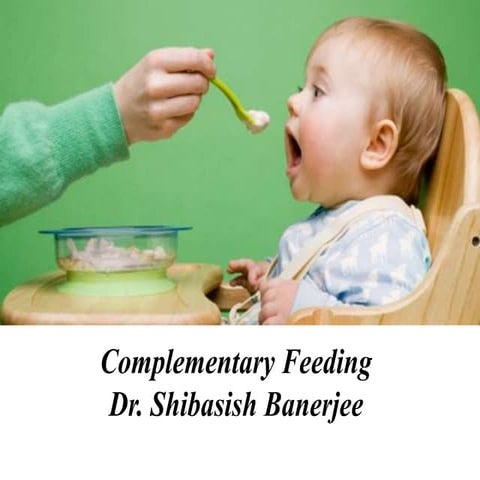 Complementary feeding