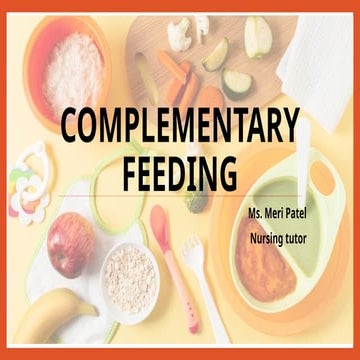 WEANING or COMPLEMENTARY FEEDING FOR CHILD.pptx
