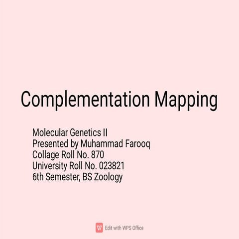 Complementation mapping and gene mapping. 