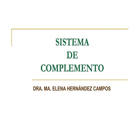 Sistema de Complemento Parte I