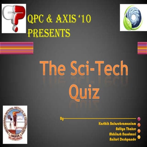 Complete Axis '10 Sci Tech Quiz