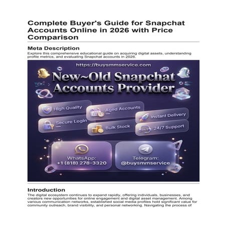 Complete Buyer's Guide for Snapchat Accounts Online in 2026 with Price ...