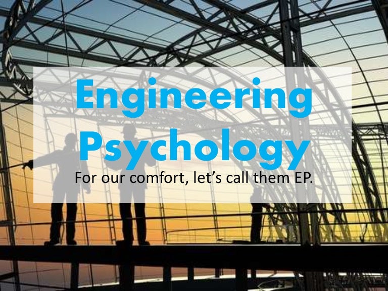 Engineering Psychology