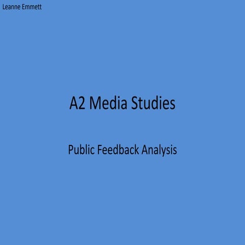 A2 Media Studies Audience Feedback Analysis