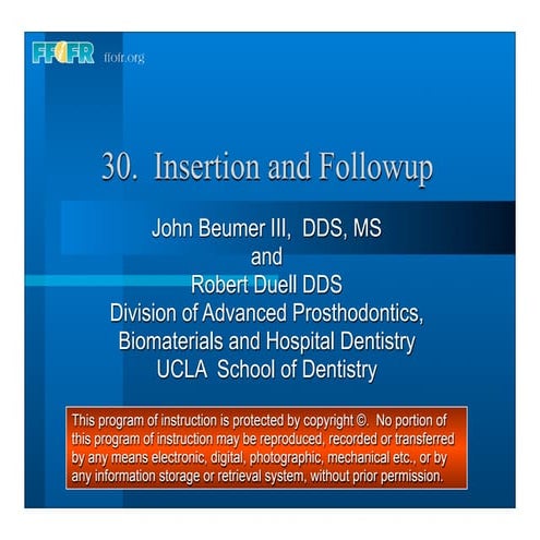 Complete dentures 30.  insertion and followup