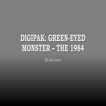 Digipak - Green-Eyed Monster - The 1984