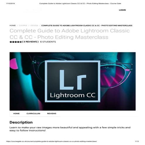 Complete Guide to Adobe Lightroom Classic CC & CC - Photo Editing Masterclass...