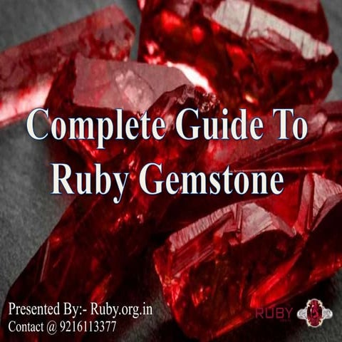 Complete guide to ruby gemstone | PPT