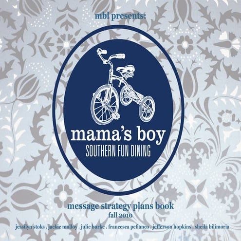 Mama’s Boy: Message Srategy