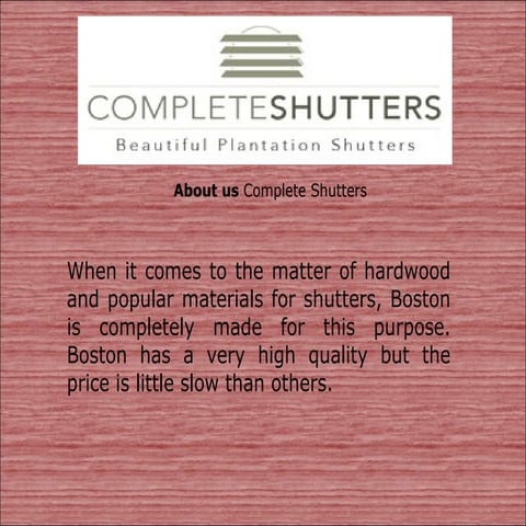 Complete shutters
