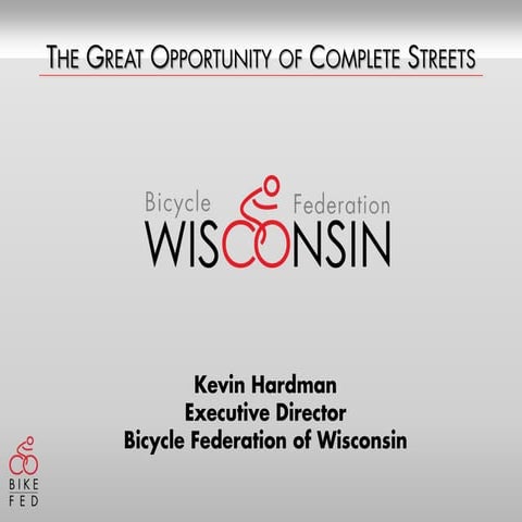 The Great Opportunity of Complete Streets