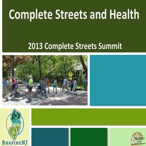 Complete Streets and Health - Janet Heroux