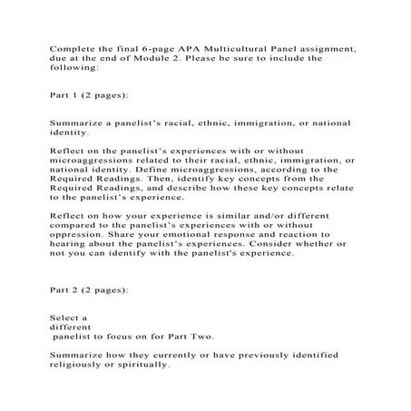 Complete the final 6-page APA Multicultural Panel assignment, due at.docx