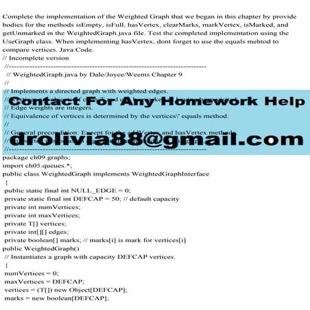 Complete the implementation of the Weighted Graph that we began in t.pdf