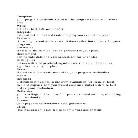Completeyour program evaluation plan of the program selected in We.docx