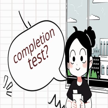 Completion Type of Test and Its Principles