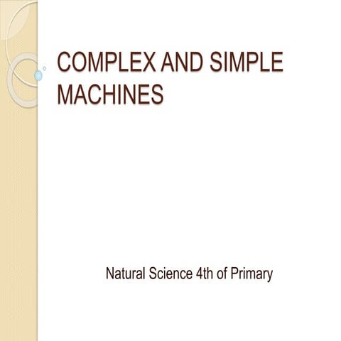 Complex and simple machines