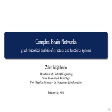 Complex brain networks: graph  theoretical analysis of structural and  functi...
