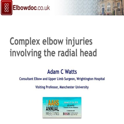 Complex elbow injuries involving radial head