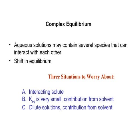 Complex equilbrium