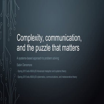 Complexity, communication, and the puzzle that matters