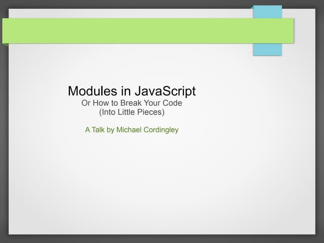 Organizing JavaScript
