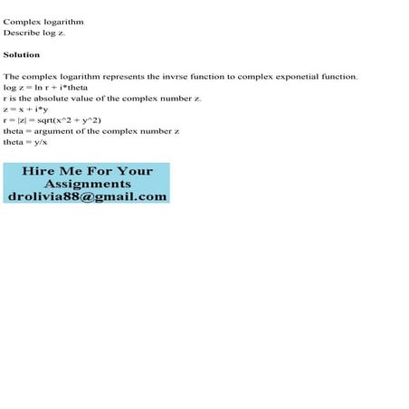 Complex logarithmDescribe log z.SolutionThe complex logarith.pdf
