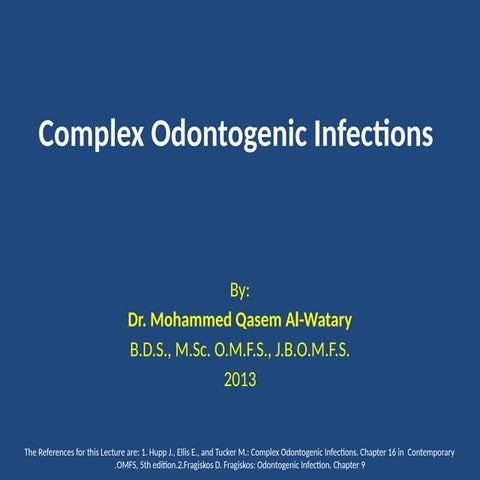 Comprehensive Overview of Complex Odontogenic Infections and Deep ...