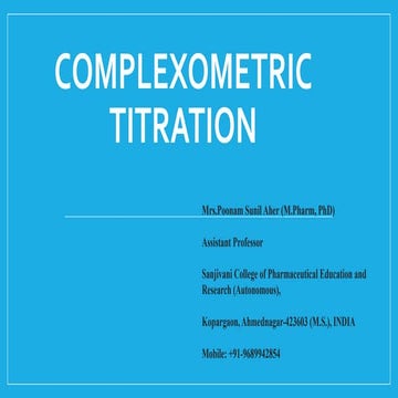 COMPLEXOMETRIC TITRATION OR CHEALATOMETRIC TITRATION
