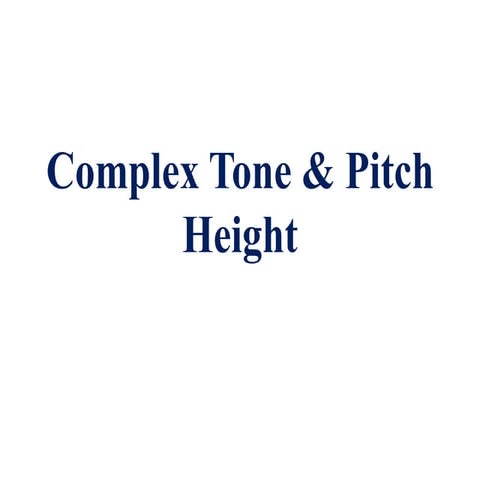 Complex tone & pitch height