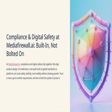 Compliance-and-Digital-Safety-at-Mediafirewallai-Built-In-Not-Bolted-On ...