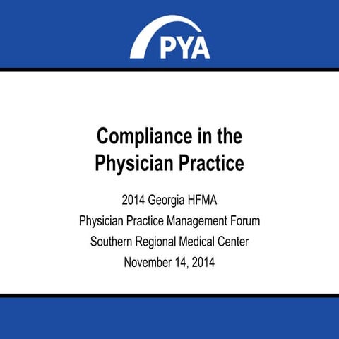 Presentation Covers Physician Practice Compliance