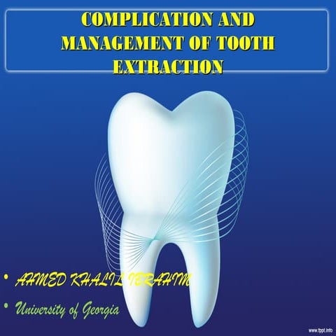 Complication and management of tooth extraction albayati