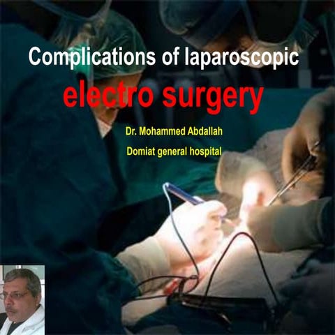 Complication laparoscopic electrosurgery