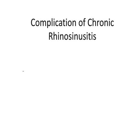 Complication of chronic rhinosinusitis 