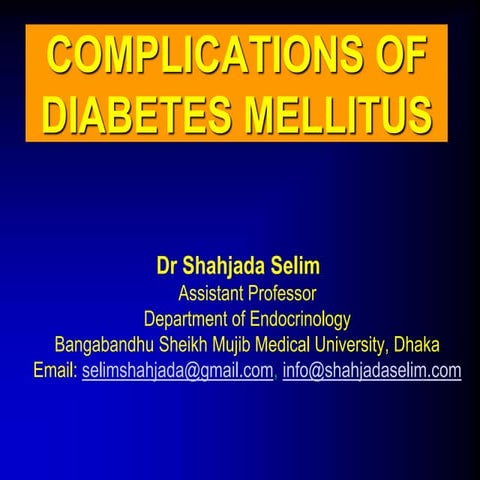 Acute Complication of DM by Dr Shahjada Selim