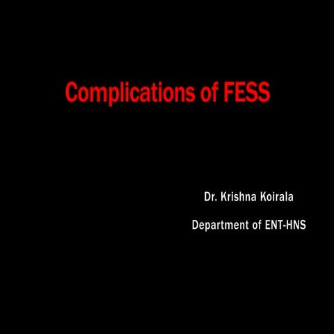 Complication of fess
