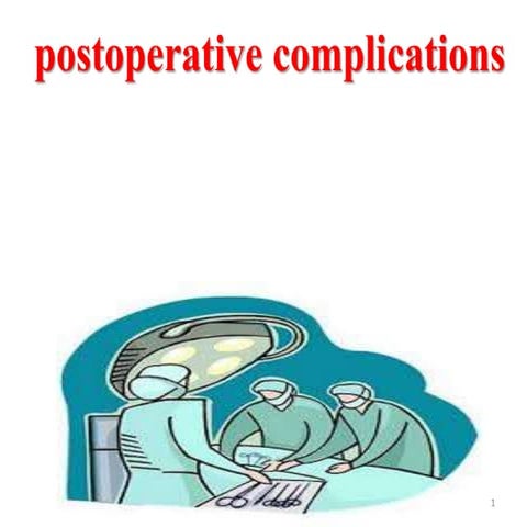 Complication of surgery