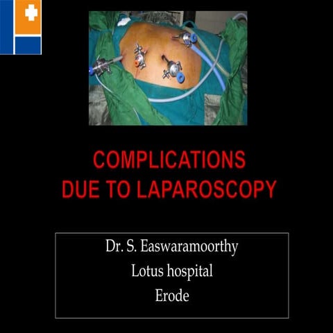 Complications of laparoscopy