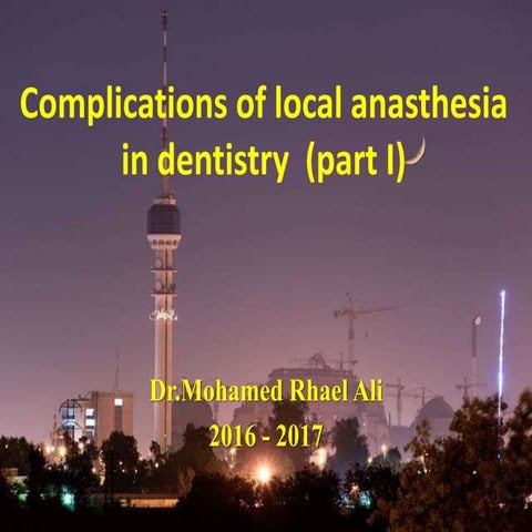 Complications of local anasthesia in dentistry