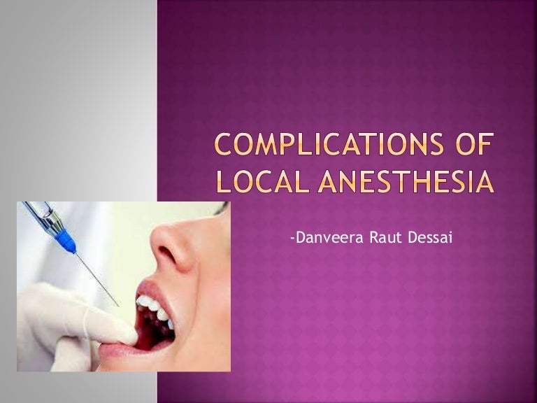 Complications of local anesthesia