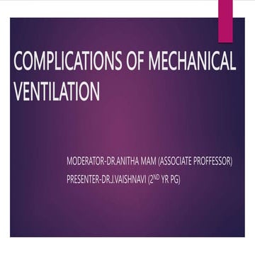 COMPLICATIONS OF Mechanical ventilations