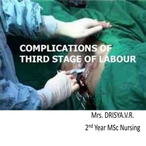 Complications of third stage of labou rppt