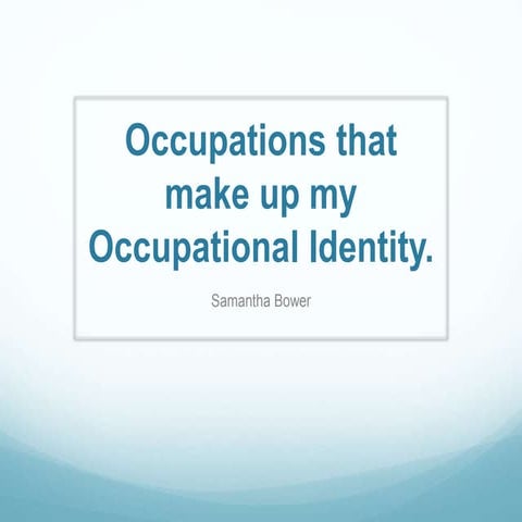 Occupational identity powerpoint | PPTX