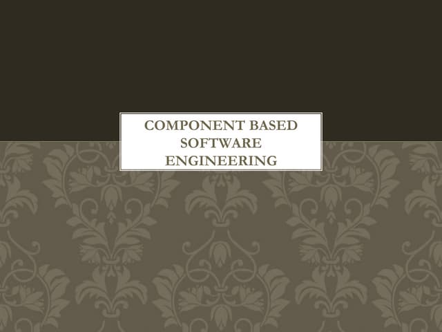 Component based software engineering